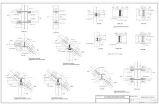 TYPICAL BEAM TO STACHION
CONNECTION DETAILS AT GRID LOCATION
Scale 1"=1'-0"
PLAN VIEW
LATERAL VIEW
FRONT VIEW
R4 TO R2 BEAM CONNECTION DETAILS
Scale 1"=1'-0"
PLAN VIEW LATERAL VIEW FRONT VIEW
R4 TO R4 BEAM CONNECTION DETAILS
Scale 1"=1'-0"
PLAN VIEW LATERAL VIEW
FRONT VIEW
TYPICAL BEAM TO STACHION
CONNECTION DETAILS AT GRID LOCATION
Scale 1"=1'-0"
LATERAL VIEWPLAN VIEW
TYPICAL BEAM TO STACHION
CONNECTION DETAILS WHERE APPLICABLE
Scale 1"=1'-0"
TYPICAL BEAM TO STACHION
CONNECTION DETAILS WHERE APPLICABLE
Scale 1"=1'-0"
TYPICAL BEAM TO STACHION
CONNECTION DETAILS WHERE APPLICABLE
Scale 1"=1'-0"
BEAM CONNECTION DETAILS
S-1279th JUNE, 2014
 