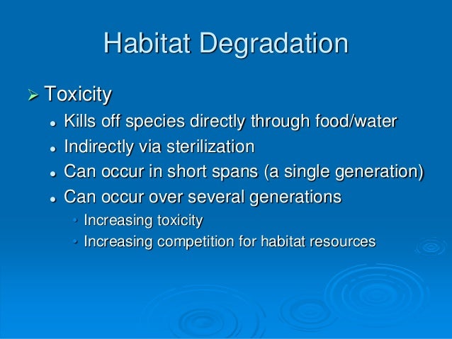 Habitat Change Can Occur Through Natural Causes Habitat Change Can Occur Through Natural Causes