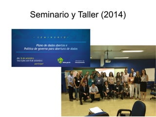 Seminario y Taller (2014)
 