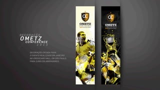 DESIGN Decoração Ometz Conference