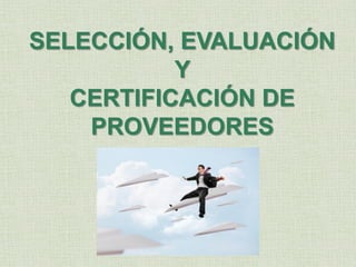 MEDICIÓN DEL DESEMPEÑO
DE LOS PROCESOS (*)
 