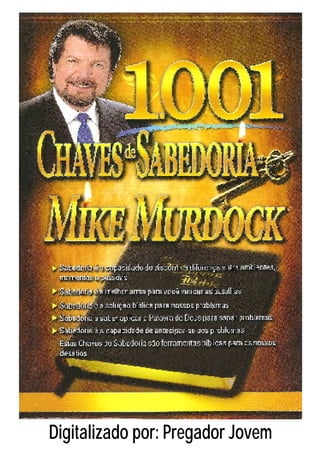 1001 Chaves de Sabedoria com Mike Murdock