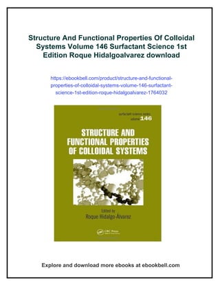 Structure And Functional Properties Of Colloidal Systems Volume 146 ...
