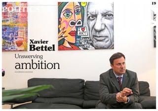 Xavier
Bettel
Unswerving
ambitionwww.myofficialstory.com/xavierbettel
>>
©360CROSSMEDIA/M.D.
POLITICS
18 Duke 04
19
 