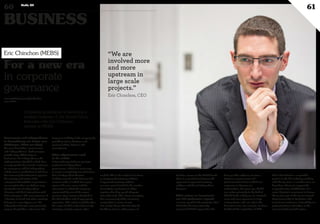 ©360CROSSMEDIA/M.M.
BUSINESS
60 Duke 04
61
Corporate governance is becoming a
strategic business of the Grand Duchy.
Interview with Eric Chinchon,
partner at MEBS.
Governance and independence
in Luxembourg are facing new
challenges. What are they?
We must first define “governance”
and “independence”. Both concepts
provide huge added value to
businesses. On independence, the
right questions should be asked: Can
a company that has served a customer
for many years still be independent,
and be seen as such? Does it still have
the necessary detachment to appraise
the strategy and tactics of the
enterprise? Shareholder expectations
are essential when one defines very
clearly the role of independent
Directors and their interactions with
their colleagues. The mere presence of
a director at board and other meetings
belongs to a soon bygone era. An
independent director must primarily
protect shareholders and ensure the
long-term viability of the company by
providing vision, business and
personal ethics, fairness and
commitment.
What adjustments need
to be made?
If Luxembourg wishes to promote
professional independent
governance, I think it is necessary
to create a completely new profession:
that of independent director.
A choice must be made between the
current model, in which the expert
signs in his own name, and the
alternative in which the company
represented by one of the expert
partners signs reports submitted to
the shareholders and, if appropriate,
regulators. This model would broaden
the range of skills in boardrooms by
involving multiple experts when
needed. This is the model of law firms
or of approved statutory auditors.
If approved statutory auditors
are not a priori limited in the number
of mandates, professional ethics
requires that they spend adequate
time with each. This allows managing
files transversely while remaining
competitive in terms of cost.
It is not by chance that Eric Van de
Kerkhove, former audit partner of
Deloitte, serves on the MEBS board:
there is a parallelism between the
approach of approved statutory
auditors and that of independent
directors.
What return on investment
can the profession expect?
I cannot speak for the profession but I
think that the internationally
recognised MEBS approach is the
best possible evidence of return.
Patience, perseverance and
professionalism have enabled our
customers to become our
ambassadors. Six years ago, MEBS
was active primarily in the field of
UCITS funds. Today we are involved
more and more upstream in large
scale projects, and not only in the
financial sector. For example, we have
facilitated the acquisition of BAC
Films Distributions, a reputable
partner in the film industry working
with the top stars. In another area, we
have been chosen to support the
comprehensive rehabilitation of a
major historical monument in France:
the 25,000 sqm of the former French
Navy Pursership in Rochefort. The
trust of our customers, fostered by our
professionalism and ethics, is the
most powerful growth engine.
www.myofficialstory.com/ericchinchon
www.mebs.lu
For a new era
in corporate
governance
Eric Chinchon (MEBS) “We are
involved more
and more
upstream in
large scale
projects.”
Eric Chinchon, CEO
 