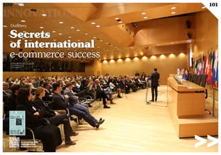 Secrets
of international
e-commerce success
www.myofficialstory.com/outfittery
www.outfittery.com
www.outfittery.lu

©360CROSSMEDIA/H.M.-A.
Outfittery
DOWNLOAD THE
LUXEMBOURG
BUSINESS GAZETTE
INNOVATION
100 Duke 04
101
 