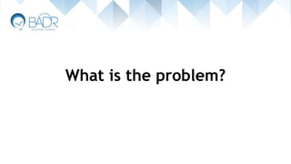 What is the problem?
 