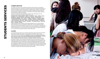 studentsservices Career Services
The NABA Internship and Job Placement Office helps students and graduates
identify and apply for internships and staff positions with prospective employers. It
also offers students advice and assistance in drafting their résumés, writing cover
letters, and organizing their professional portfolios. NABA has placed students
and graduates in leading companies in the fields of art, design, fashion, graphics,
communication, editing, and media.
And as is so often the case with NABA students, their internships turn into
permanent placements at leading companies, such as:
Armando Testa • Atelier Mendini • BMW • Condé Nast • Diesel - 55DSL • Dolce
& Gabbana • Costume National • Emergency • Versace • Giorgio Armani •
Giugiaro Architettura • Gucci • IKEA • J. Walter Thompson • Jil Sander • Kenzo
• La Triennale di Milano • Leo Burnett • Luceplan • Luxottica • Magnum Photos
• McCann Erickson • Moschino • Ogilvy • Piccolo Teatro di Milano • Pininfarina •
Pirelli • Saatchi & Saatchi • Siemens • Sotheby’s • The Swatch Group • Teatro alla
Scala • Trussardi • Zanotta
NABA developed Darwinsquare (www.darwinsquare.com), an online platform
where students, alumni, and professors share their CVs and showcase images
from their creative and professional portfolios. It’s a forum where companies can
publish job postings, start ad hoc projects, promote competitions, and establish a
fruitful dialogue with an interesting and inspiring community. NABA’s placement
rate one year after graduation (data by delos 2012): 82%.
Alumni
Our graduates leave with the rich, relevant experiences and the advanced portfolios
they need to launch their careers in the design and art fields of their choice.
Today, former NABA students are collaborating in some of the leading companies
and institutions in Italy and abroad: Alcantara, Armani, Costume National, Jil Sander,
Marni, Miroglio Fashion, Pirelli (PZero), The Swatch Group and Trussardi.
They are setting new trends as innovators in product, fashion, interior, landscape,
and graphic design. They’re working as advertising and communications creative
directors, art directors, and filmmakers. They’re pushing the limits of interactive and
new media design. They’re producing, writing, and directing throughout the TV and
film production industries. And they’re creating groundbreaking visual and theatre
arts throughout Europe and the world. The first association of former NABA students
was established in 2012 to help NABA alumni develop their professional careers while
stimulating exchange and discussion areas for them to stay in contact, widen their
network of contacts, and share their personal achievements.
Academic Catalogue A.Y. 2013/201438 39
 