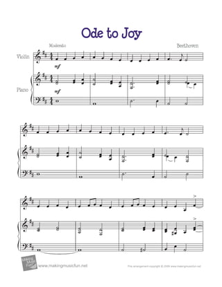 Ode to Joy
                  Moderato                    Beethoven

Violin




Piano




         TM


              www.makingmusicfun.net
 