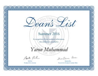 Rob Paul Shantanu Bose
President, DeVry University Provost & Vice President of Academic Affairs
Summer 2016
Yaron Muhammad
 