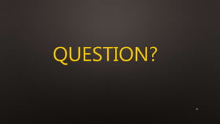 24
QUESTION?
 