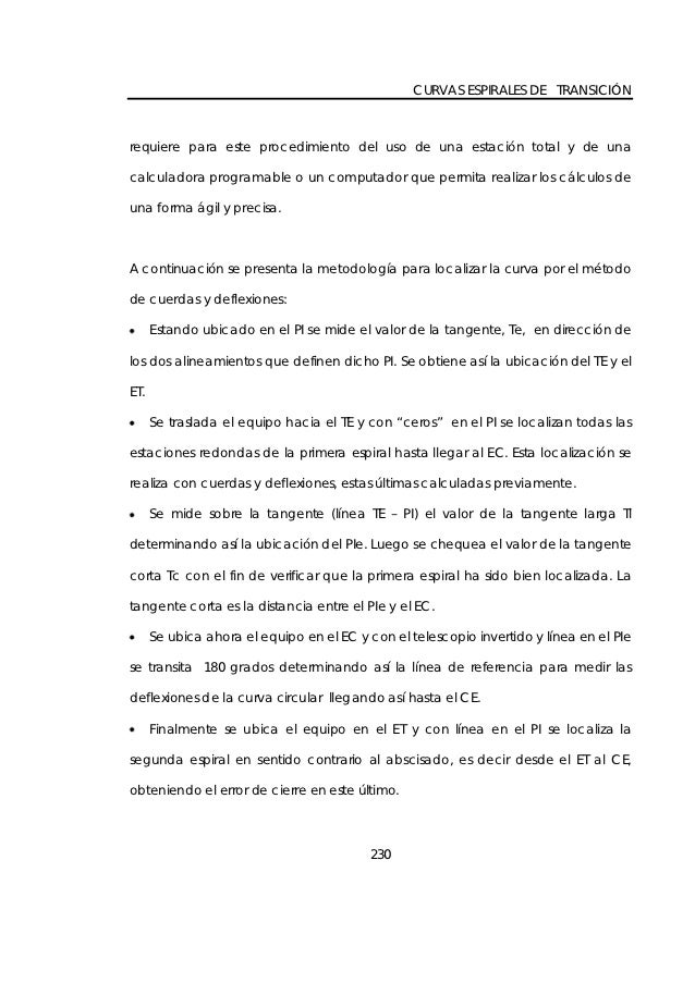 CURVAS ESPIRALES DE TRANSICIÃ“Nrequiere para este procedimiento del uso de una estaciÃ³n total y de unacalculadora programab...