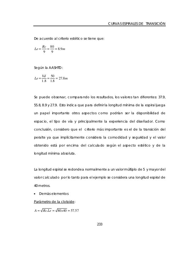 CURVAS ESPIRALES DE TRANSICIÓNDe acuerdo al criterio estético se tiene que:      Rc     80Le                 8.9m      9  ...