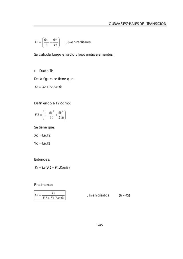 CURVAS ESPIRALES DE TRANSICIÃ“N        e      e3F1                        ,   e   en radianes        3      42Se calcula lu...
