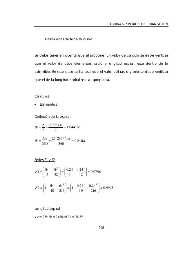 CURVAS ESPIRALES DE TRANSICIÃ“N          Deflexiones de toda la curvaSe debe tener en cuenta que al proponer un valor de cÃ¡...