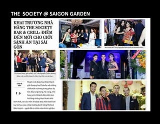 THE SOCIETY @ SAIGON GARDEN
 