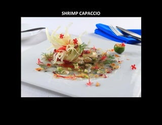 SHRIMP CAPACCIO
 