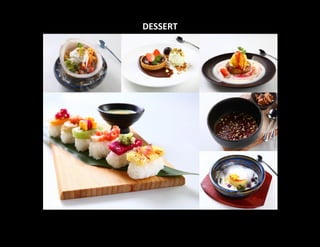 DESSERT
 