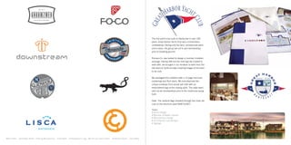 Men’s Salon Sportswear Brand Clothing Manufacturer Event Mark Photographer’s Logo 8th Annual Lizard Classic Restaurant Brand Event Mark
The first yacht club built on Nantucket in over 100
years, Great Harbor Yacht Club was a tremendous
undertaking. Having only the land, architectural plans
and a vision, the group set out to sell memberships
prior to breaking ground.
Romeo+Co. was tasked to design a member invitation
package. Having little but the new logo we created to
work with, we brought in our renderer to work from the
site plans to build out awe inspiring images of the soon
to be club.
We packaged this invitation with a 12 page brochure,
renderings and floor plans. We manufactured the
unique envelope from actual sail cloth with an
embroidered logo at the closing point. The sales team
sold out all memberships prior to the clubhouse being
built.
Note: The nautical flags revealed through the cover die
cuts on the brochure spell NANTUCKET.
Tasks:
• Brand Design
• Member Invitation Packet
• Merchandise Design
• Art Direction (renderings)
• Signage
 