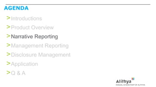 AGENDA
>Introductions
>Product Overview
>Narrative Reporting
>Management Reporting
>Disclosure Management
>Application
>Q & A
 