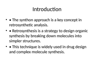 Synthon Module Comprehensive Guide to Synthon Approach and Retrosynthesis Applications ...