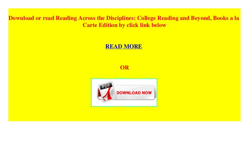 Reading Across the Disciplines College Reading and Beyond, Books a la