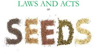 LAWS AND ACTS
OF
 