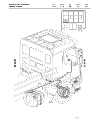 Volvo Truck Corporation
Service Bulletin

Date
11.2010

Group

No.

Release

370

00

02

C3002329

Page
59(81)

 