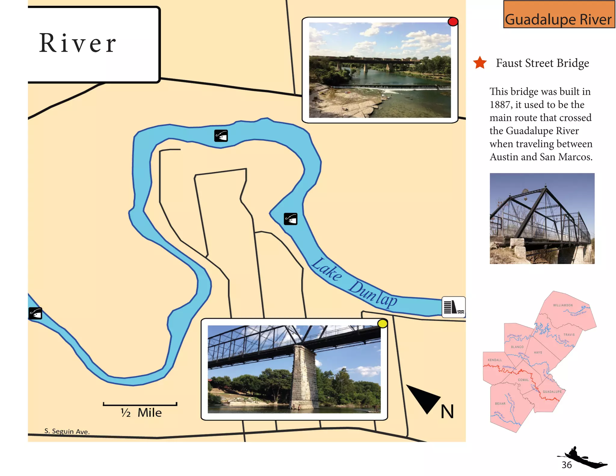 36
Guadalupe River
River
Faust Street Bridge
This bridge was built in
1887, it used to be the
main route that crossed
the Guadalupe River
when traveling between
Austin and San Marcos.
 