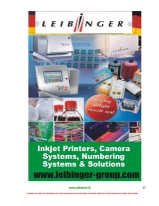 www.attotech.lk
STAYING ON THE CUTTING EDGE OF THE ADVANCES IN AUTOMATION, CONTROL PRODUCTS AND MANUFACTURING SOLUTIONS
15
 