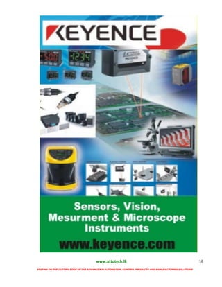www.attotech.lk
STAYING ON THE CUTTING EDGE OF THE ADVANCES IN AUTOMATION, CONTROL PRODUCTS AND MANUFACTURING SOLUTIONS
16
 