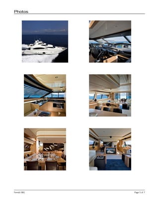 PhotosPhotos
Ferretti 881 Page 5 of 7
 