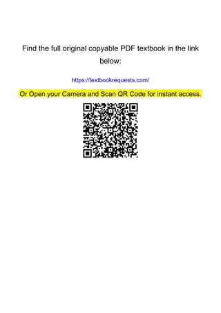 Find the full original copyable PDF textbook in the link
below:
https://textbookrequests.com/
Or Open your Camera and Scan QR Code for instant access.
 
