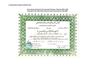 AL MASHHADANI THANKS & APPRECIATIONS
From: Popular Society for Environmental Protection. Tiebreak, LIBYA -1994
(Activities of the 3rdscientific conference about Environment 2-4/4/1994)
 