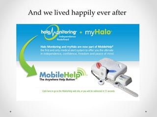 And we lived happily ever after
 