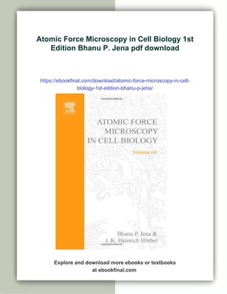 Atomic Force Microscopy in Cell Biology 1st Edition Bhanu P. Jena | PDF