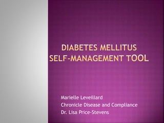 Marielle Leveillard
Chronicle Disease and Compliance
Dr. Lisa Price-Stevens
 