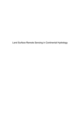 Land Surface Remote Sensing in Continental Hydrology 1st Edition ...