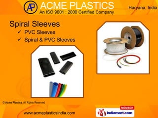 Haryana, India


Spiral Sleeves
   PVC Sleeves
   Spiral & PVC Sleeves
 