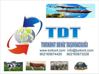                                                                                                       www.turkont.com    [email_address]                                             902165674420     902165673228 