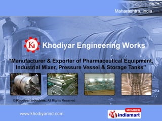 Maharashtra, India




“Manufacturer & Exporter of Pharmaceutical Equipment,
  Industrial Mixer, Pressure Vessel & Storage Tanks”
 