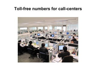 Toll-free numbers for call-centers
 