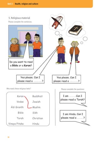 Unit 3 Health, religion and culture
Please complete the sentences.
………… …………
Who reads these religious texts? Please complete the questions
………
………
30
 
