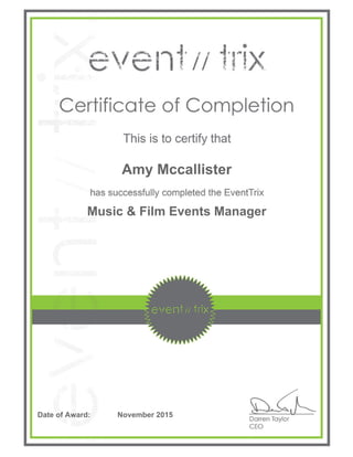 Amy Mccallister
Music & Film Events Manager
Date of Award: November 2015
 