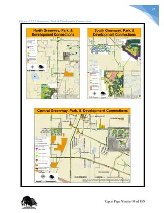 22
Figure 4.3.1.1 Greenway, Park & Development Connections
Report Page Number 88 of 185
 