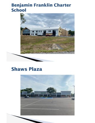 Benjamin Franklin Charter
School
Shaws Plaza
 