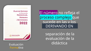 Evaluación Formativa en el Plan de Estudio 2022: Estrategias y ...