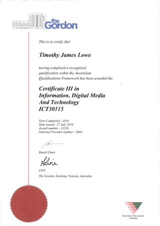 Tim Lowe Certificate III
