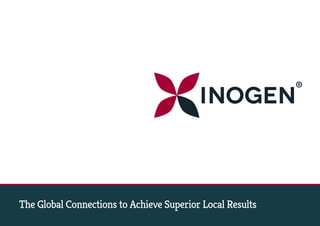 The Global Connections to Achieve Superior Local Results
 