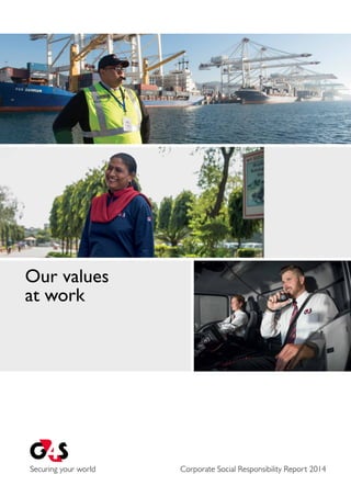 Our values
at work
Corporate Social Responsibility Report 2014Securing your world
 